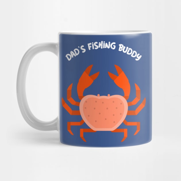 Dads Fishing Buddy Fisherman Crab fishing by Tip Top Tee's